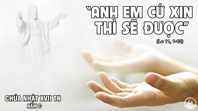 DẪN VÀO THÁNH LỄ VÀ SUY NIỆM CHÚA NHẬT 17 THƯỜNG NIÊN – C