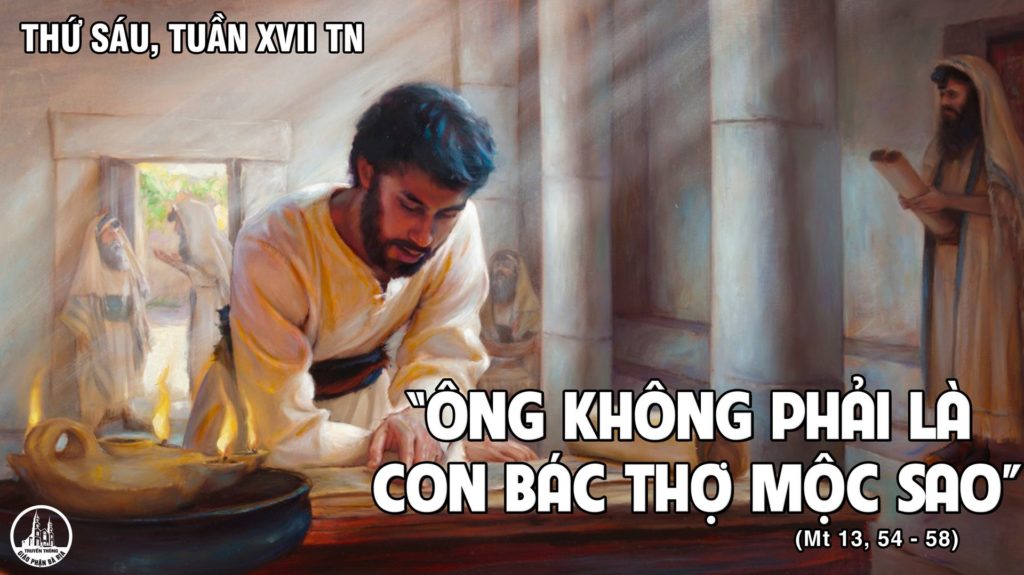 THỨ SÁU TUẦN XVII THƯỜNG NIÊN