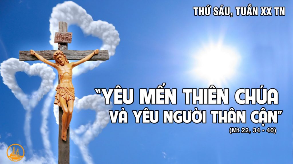THỨ SÁU TUẦN XX THƯỜNG NIÊN