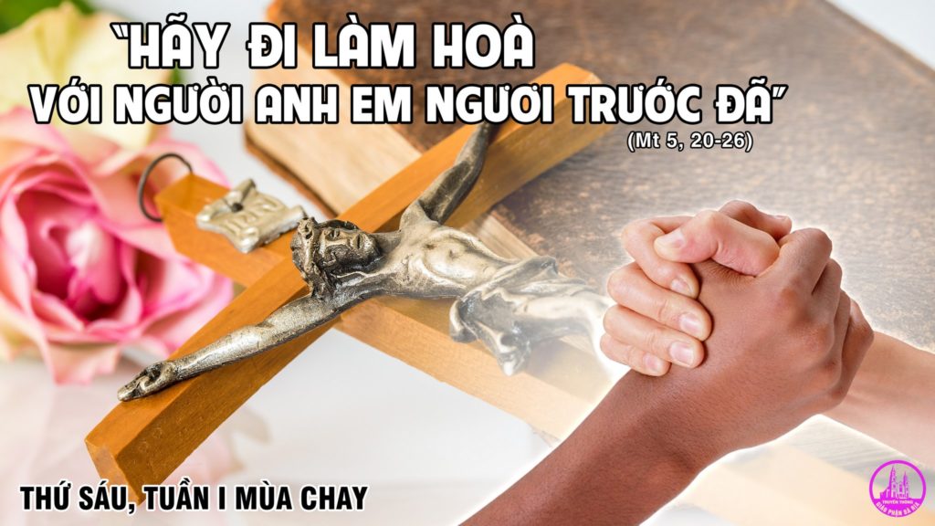 THỨ SÁU SAU TUẦN I CHAY