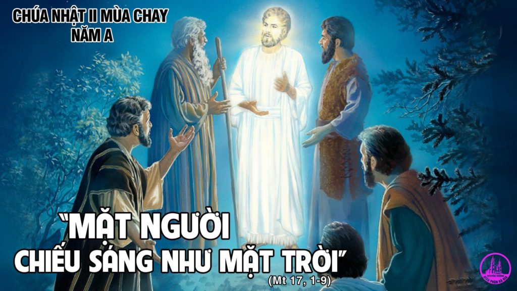 DẪN VÀO THÁNH LỄ VÀ SUY NIỆM CHÚA NHẬT 2 MÙA CHAY – A