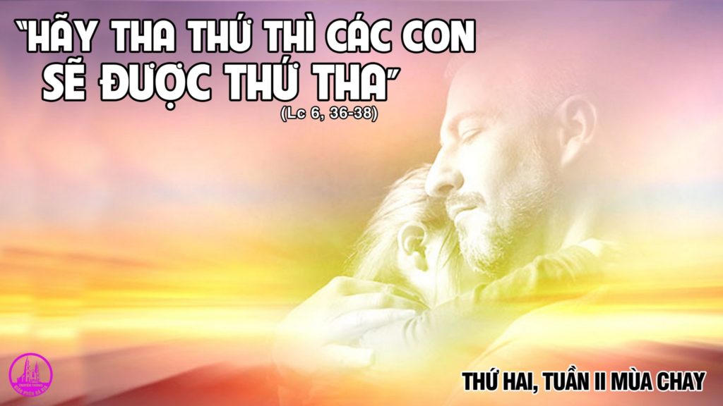 THỨ HAI TUẦN 2 MÙA CHAY