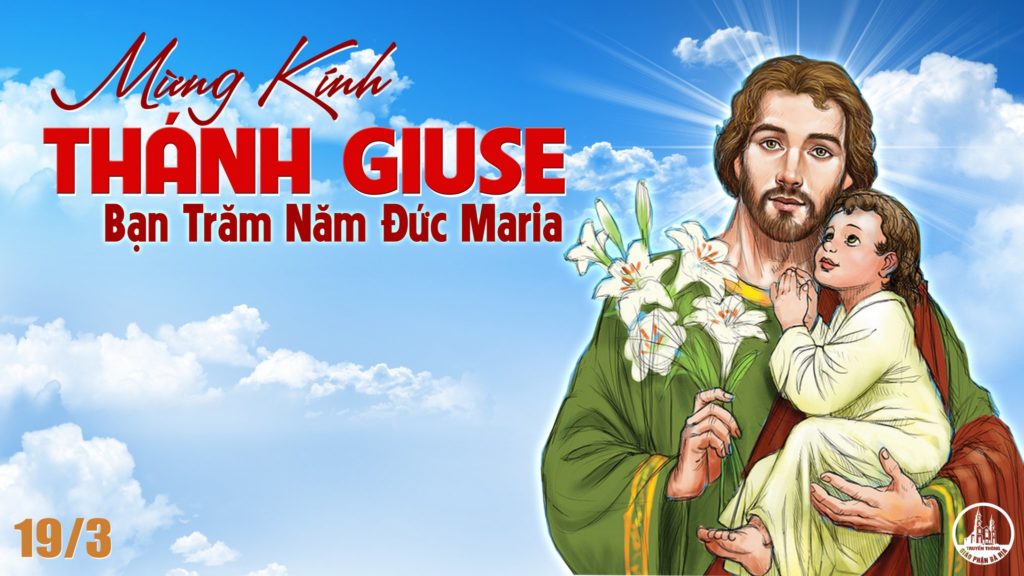 DẪN VÀO THÁNH LỄ VÀ SUY NIỆM LỄ THÁNH GIUSE BẠN TRĂM NĂM ĐỨC MARIA