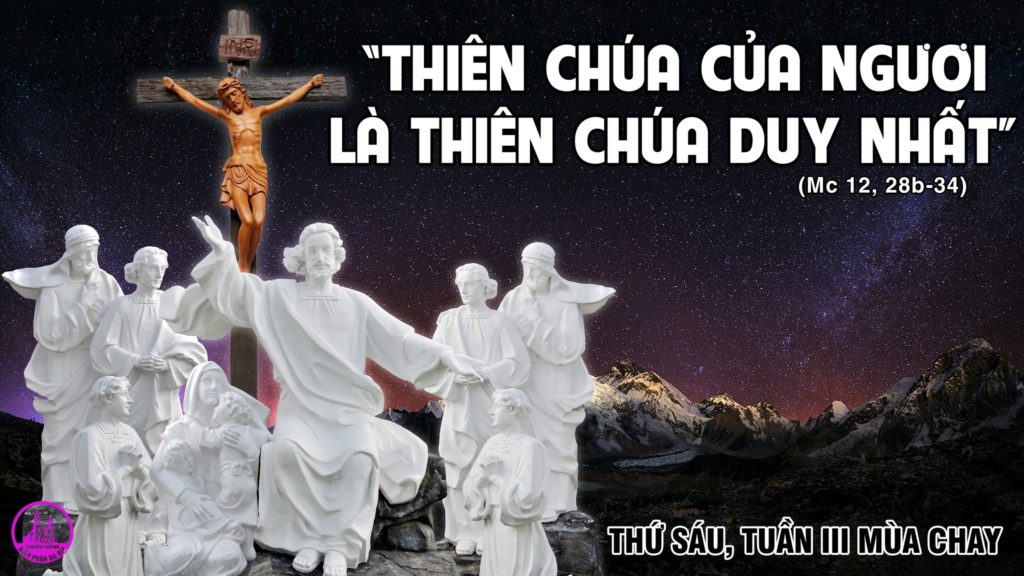 THỨ SÁU TUẦN 3 MÙA CHAY