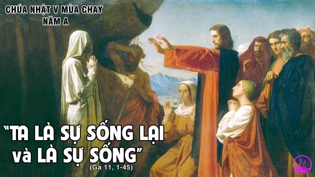 CHÚA NHẬT 5 MÙA CHAY – A