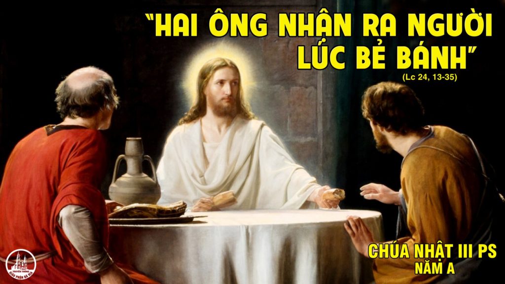 DẪN VÀO THÁNH LỄ VÀ SUY NIỆM CHÚA NHẬT 3 PHỤC SINH