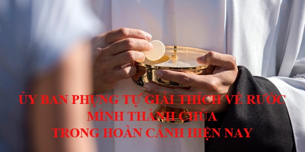 Ủy ban Phụng Tự giải thích về rước Mình Thánh Chúa hiện nay