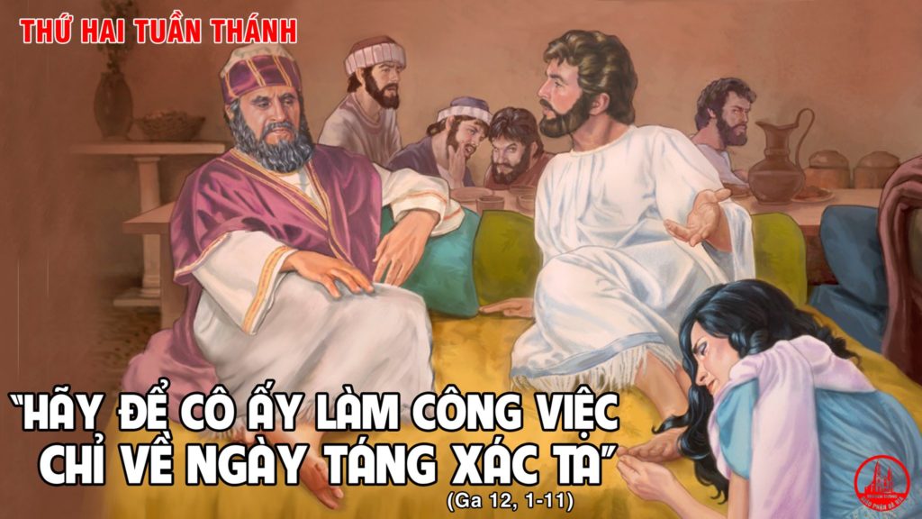 THỨ HAI TUẦN THÁNH