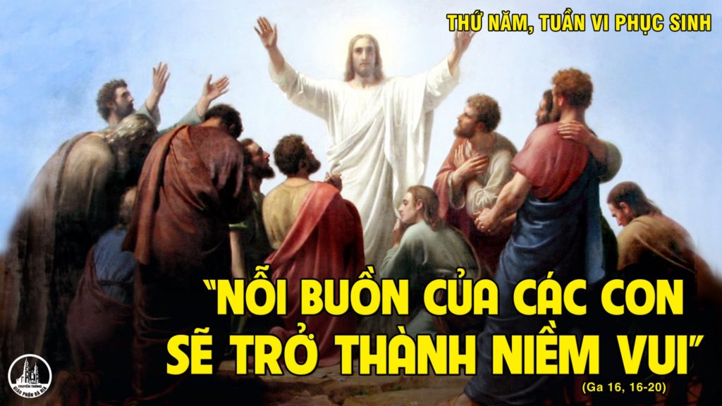 THỨ NĂM TUẦN 6 PHỤC SINH