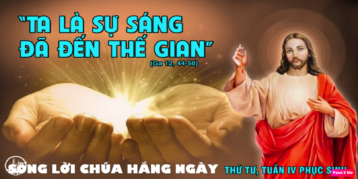 SỐNG LỜI CHÚA HẰNG NGÀY: THỨ  TƯ TUẦN IV PHỤC SINH