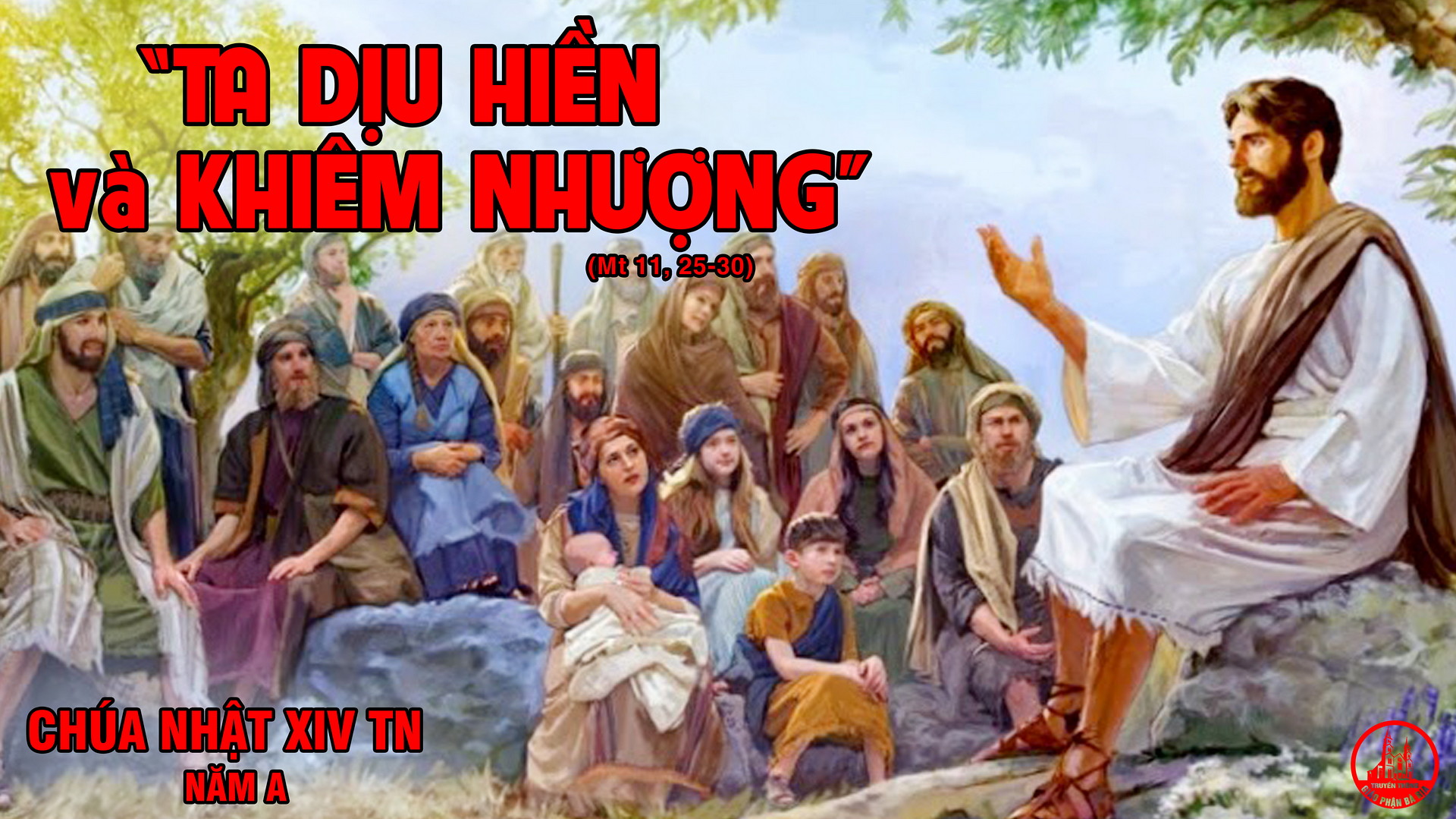 DẪN VÀO THÁNH LỄ VÀ SUY NIỆM CHÚA NHẬT 14 THƯỜNG NIÊN – A