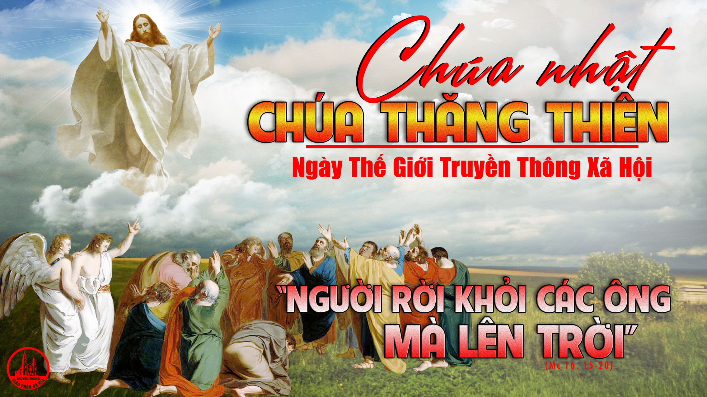 DẪN VÀO THÁNH LỄ VÀ SUY NIỆM CHÚA NHẬT CHÚA THĂNG THIÊN – B