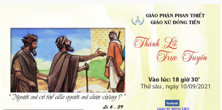 Trực tuyến: THÁNH LỄ THỨ SÁU TUẦN 23 MÙA THƯỜNG NIÊN | 18:30 ngày 10-09-2021